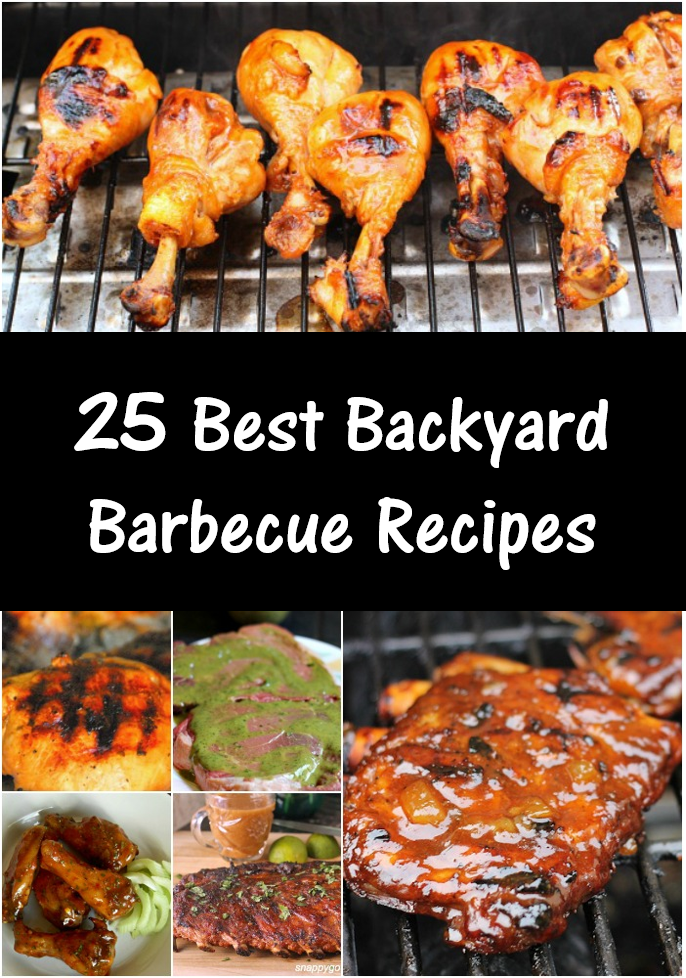 25 Best Backyard Barbecue Recipes Rural Mom