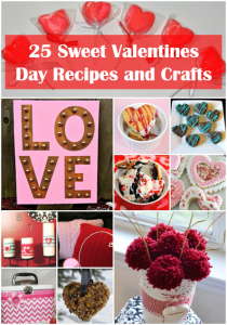 25 Sweet Valentines Day Recipes and Crafts