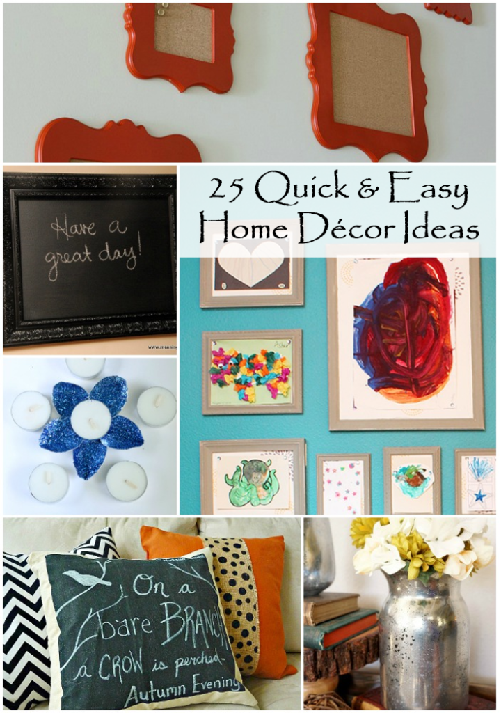 Quick and Easy Home Decor Ideas