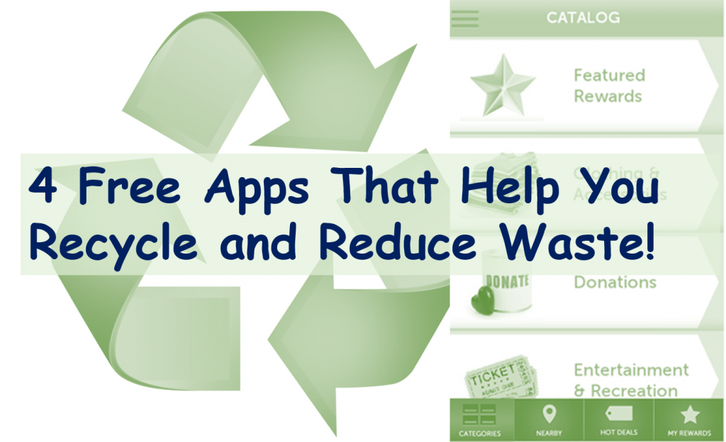 4 Free Apps To Help You Recycle and Reduce Waste! #VZWBuzz