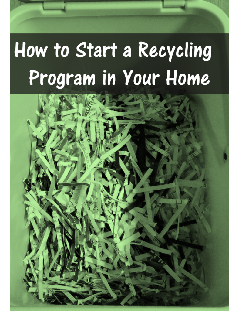 How to Start a Recycling Program in Your Home