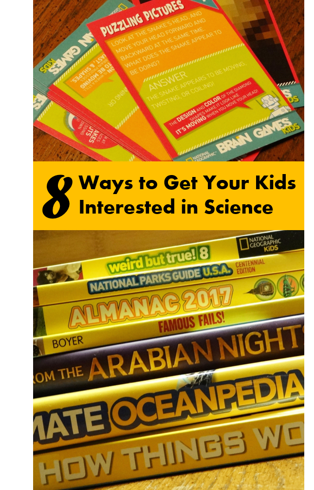 8 Ways to Get Your Kids Interested in Science