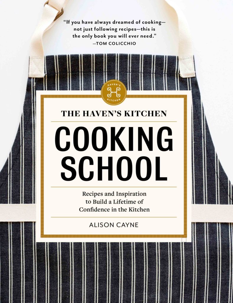 Cook With Confidence | The Haven's Kitchen Cooking School