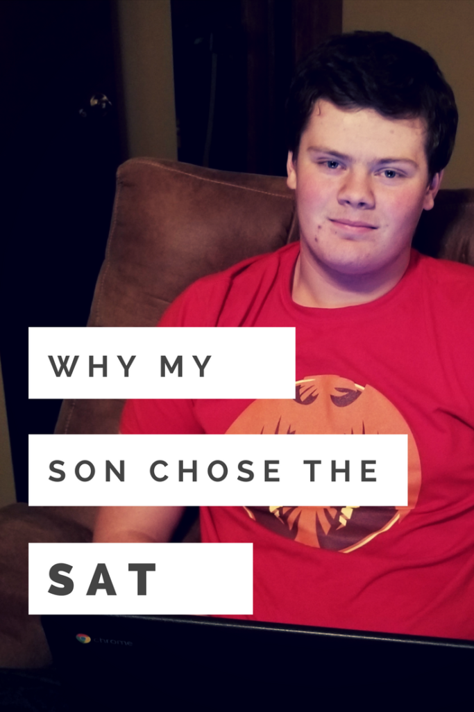 Why My Son Chose the SAT