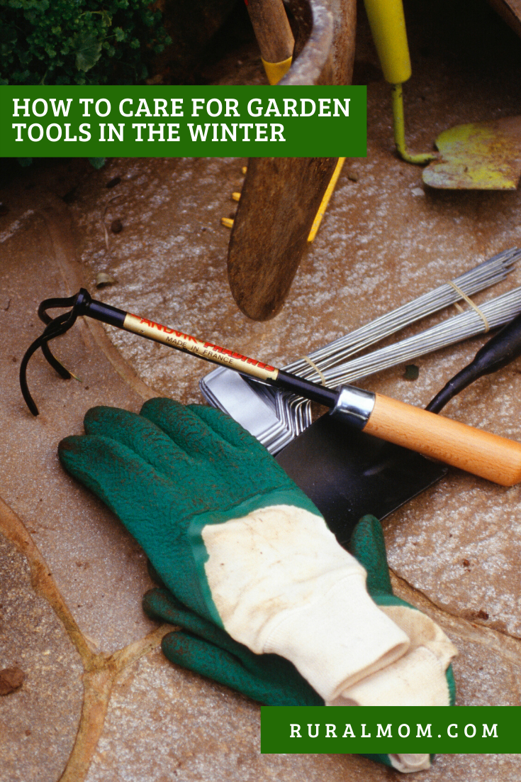 How To Care for Garden Tools in the Winter