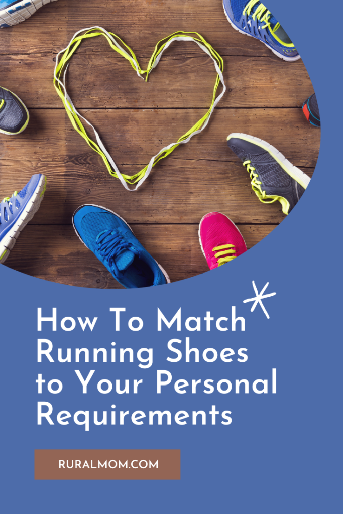 How Do I Match My Running Shoes to My Requirements?