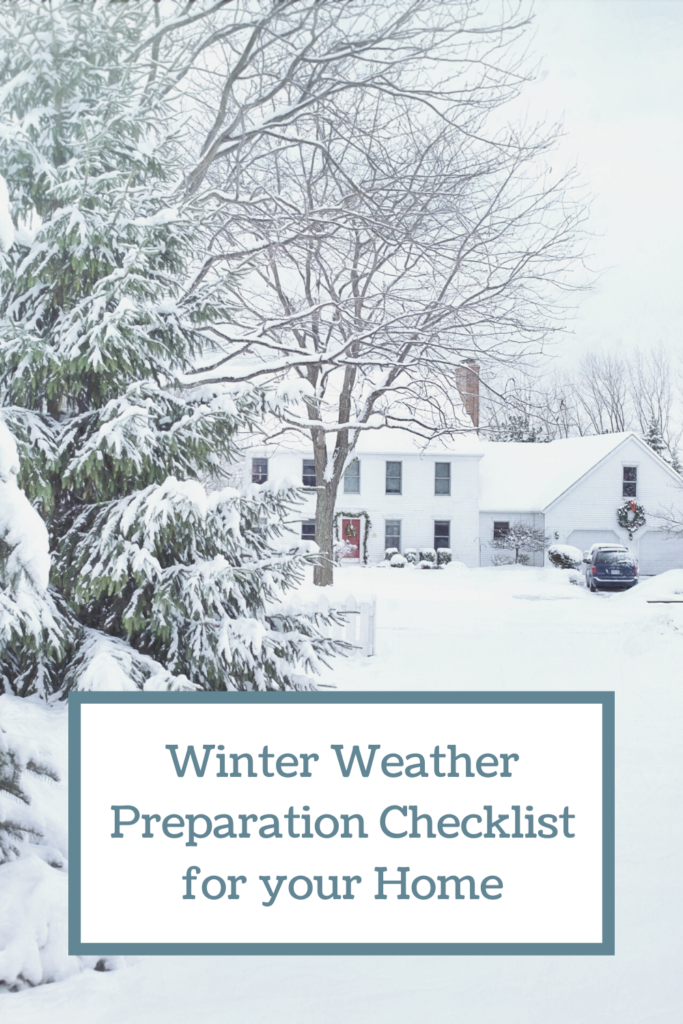 Winter Weather Preparation Checklist for Your Home