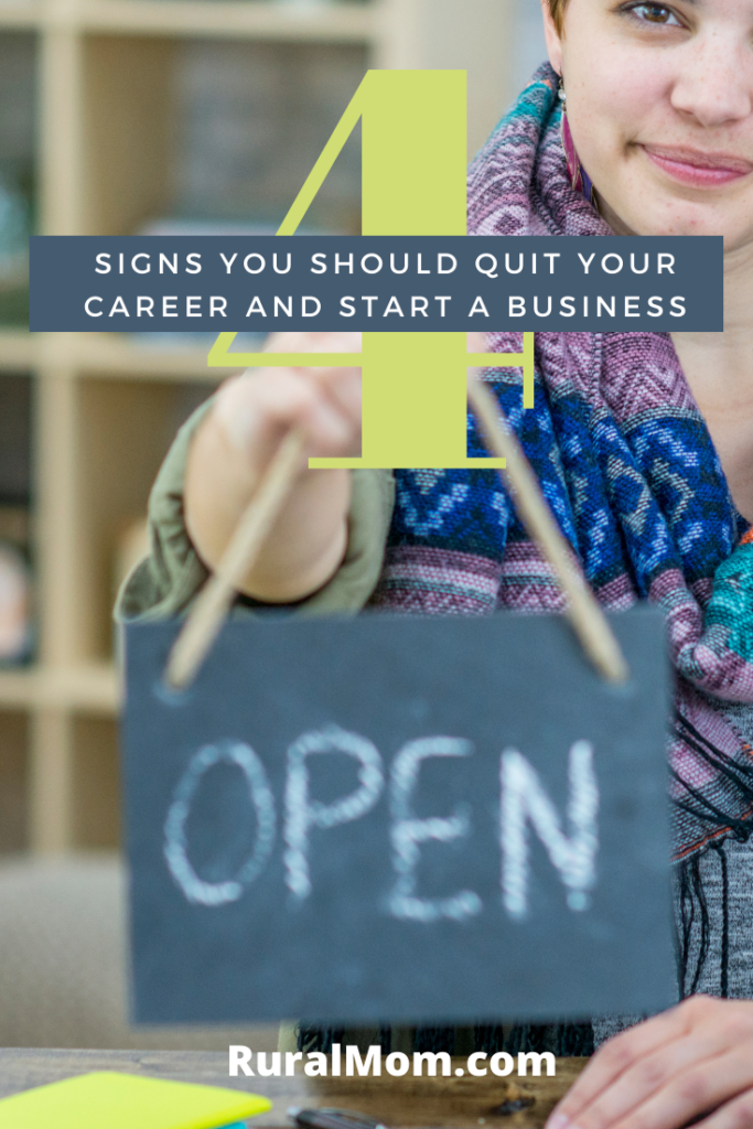 4 Signs You Should Quit Your Career And Start A Business