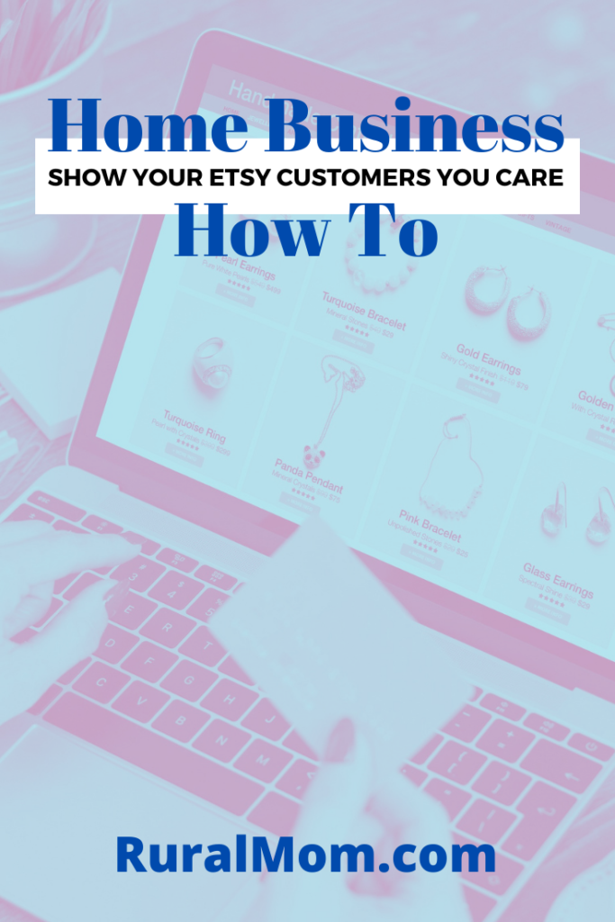 How to Show Your Etsy Customers That You Care