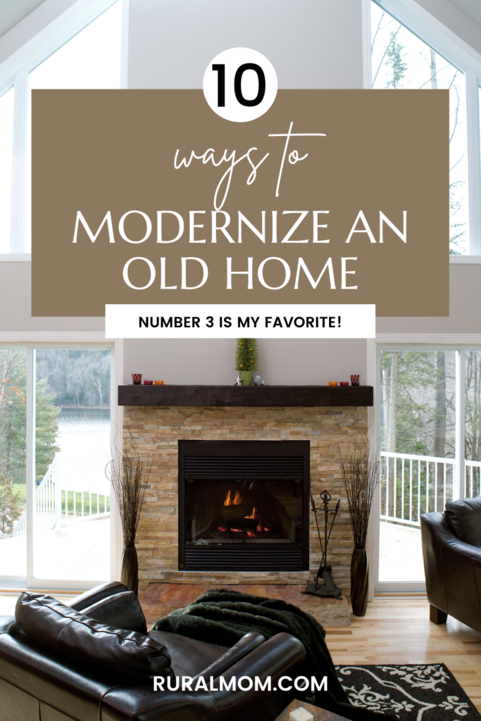 10 Small Ways To Modernize An Old Home