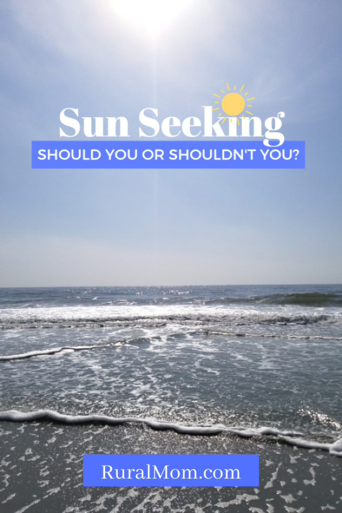 Should You Be a Sun Seeker?