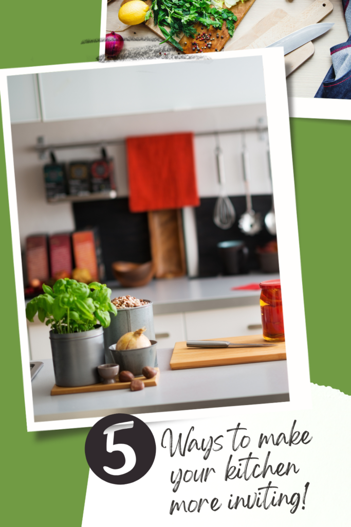 5 Ways to Make Your Kitchen More Inviting