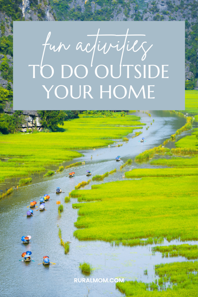 Fun Activities To Do Outside Your Home